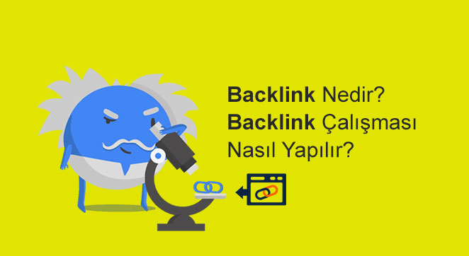 BACKLİNK NEDİR VE BACKLİNK NASIL ALINIR ?